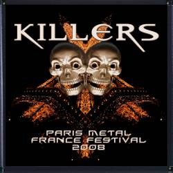 Killers (FRA) : Paris Metal France Festival 2008